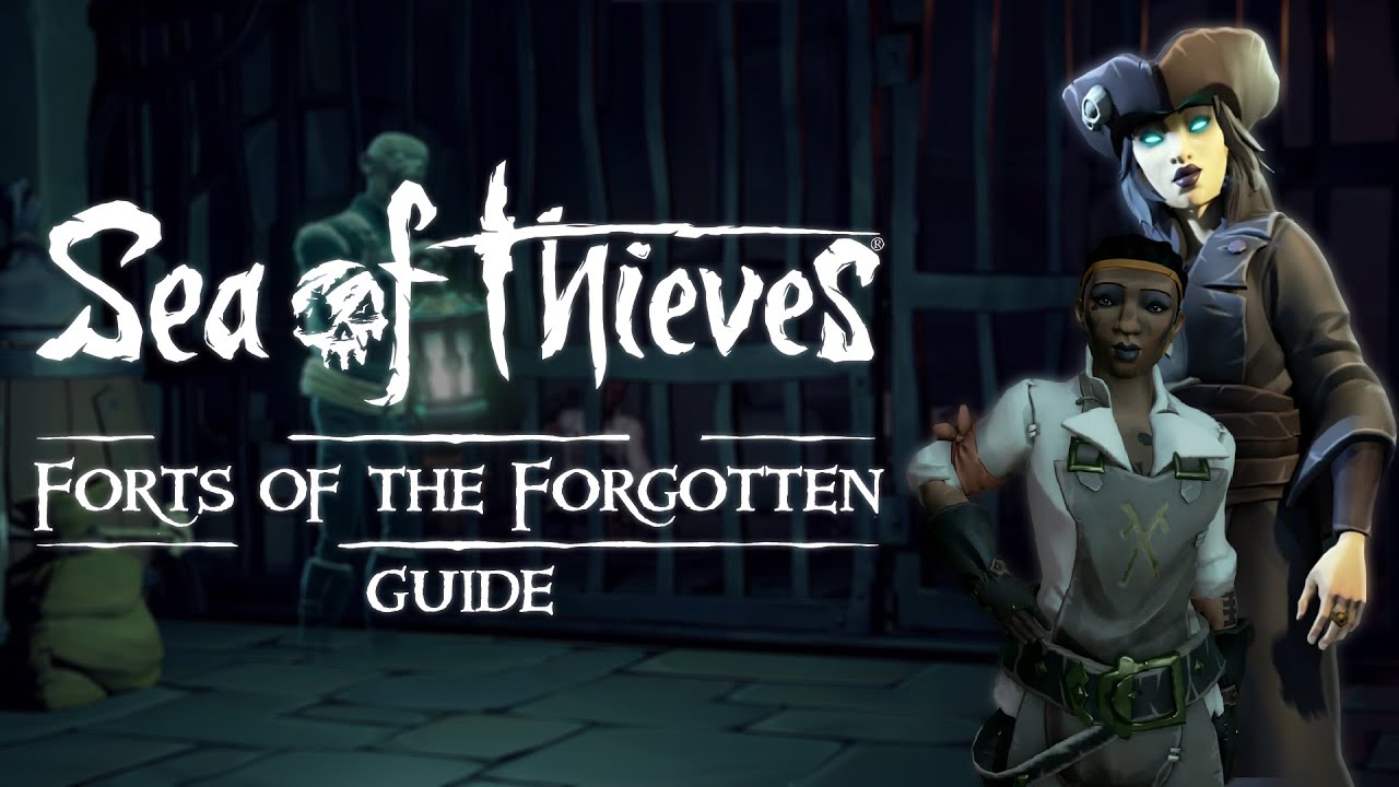 Storm the Forts of the Forgotten in Sea of Thieves' Second