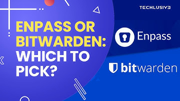 Enpass vs Bitwarden: Which One Is Better In 2023?