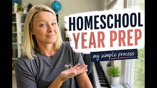 How I Prepare for a New Homeschool Year