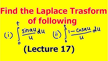 Find the Laplace Transforms of integrals or integration (Lecture 17) in Hindi