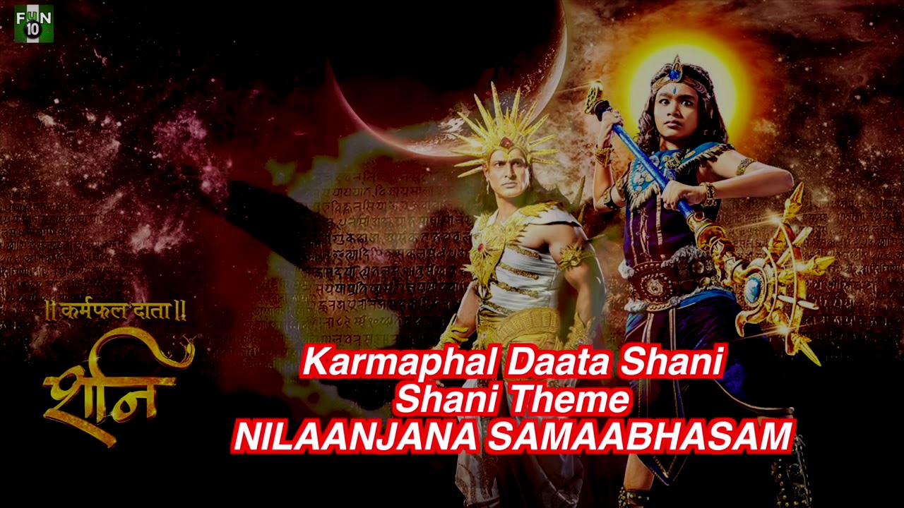 Karmaphal Daata Shani   Theme song NILAANJANA SAMAABHASAM