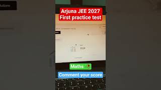 Arjuna jee pw first practice test score #jee #pw #study #arjuna 300 marks