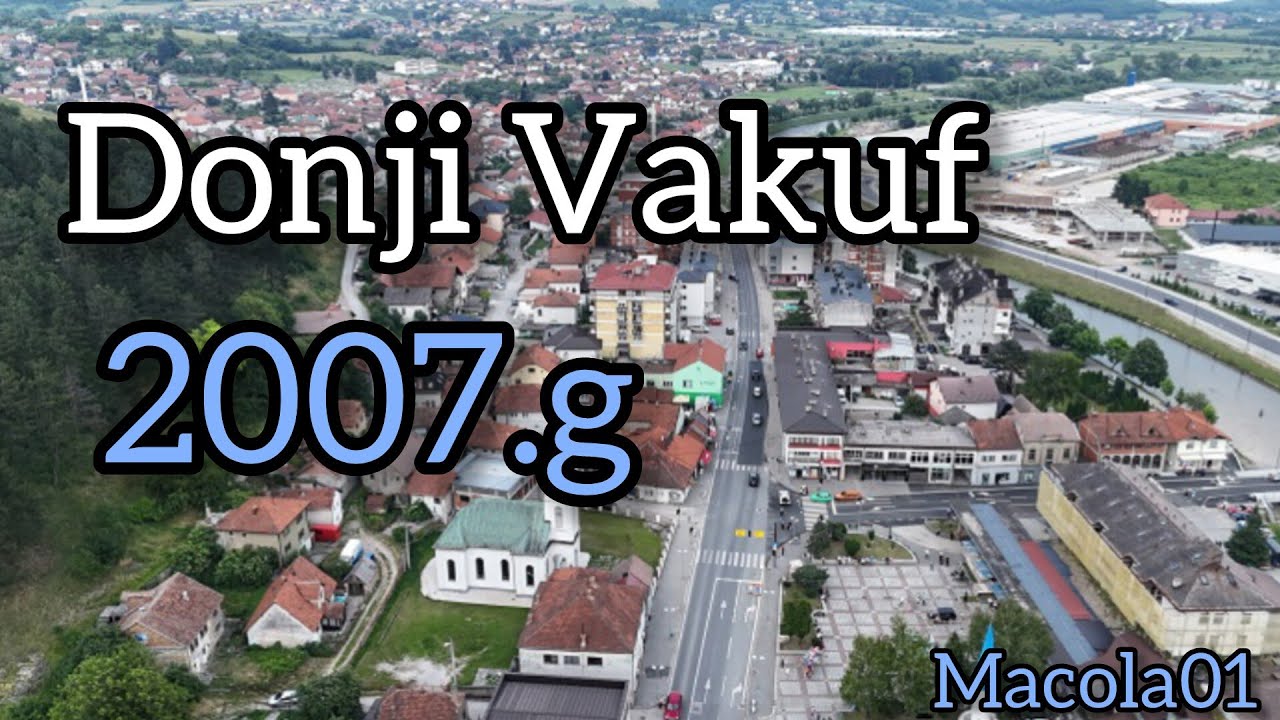 Donji Vakuf 2007.g