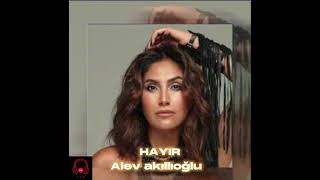 Alev akıllıoğlu [ hayır ] Resimi