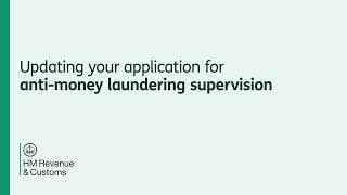 Updating your application for antimoney laundering supervision