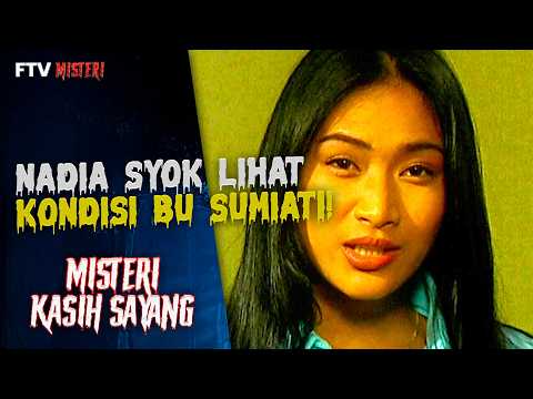 Nadia Ikut Indra Melihat Kondisi Bu Sumiati | FTV Misteri