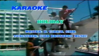 HOLIDAY - Bee Gees Greatest Karaoke