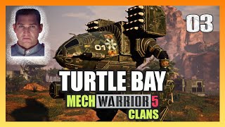 Turtle Bay | MechWarrior 5 Clans | Full Campaign Playthrough | Episode #3