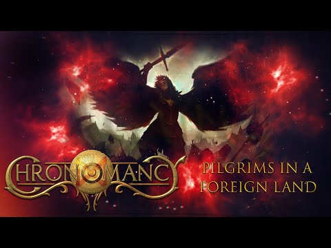 CHRONOMANCY - Pilgrims in a Foreign Land (Official Lyric-Video) [2022]