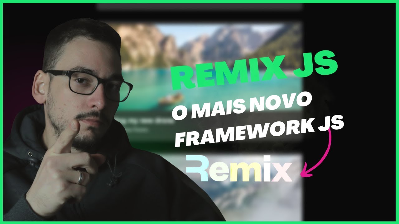 Remix JS, o Mais Novo Framework JS na Prática - YouTube