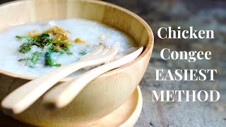Easy Chicken Congee Recipe (Easiest Cooking Method!)