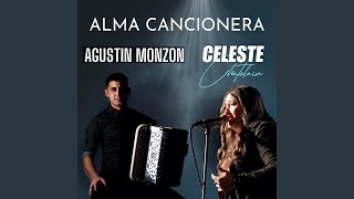 Alma Cancionera (feat. Agustín Monzón)