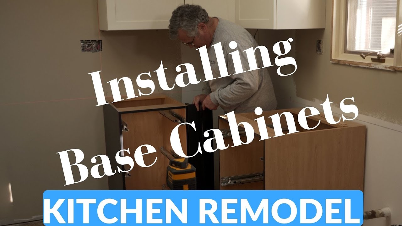 Kitchen Remodel INSTALLING BASE YouTube