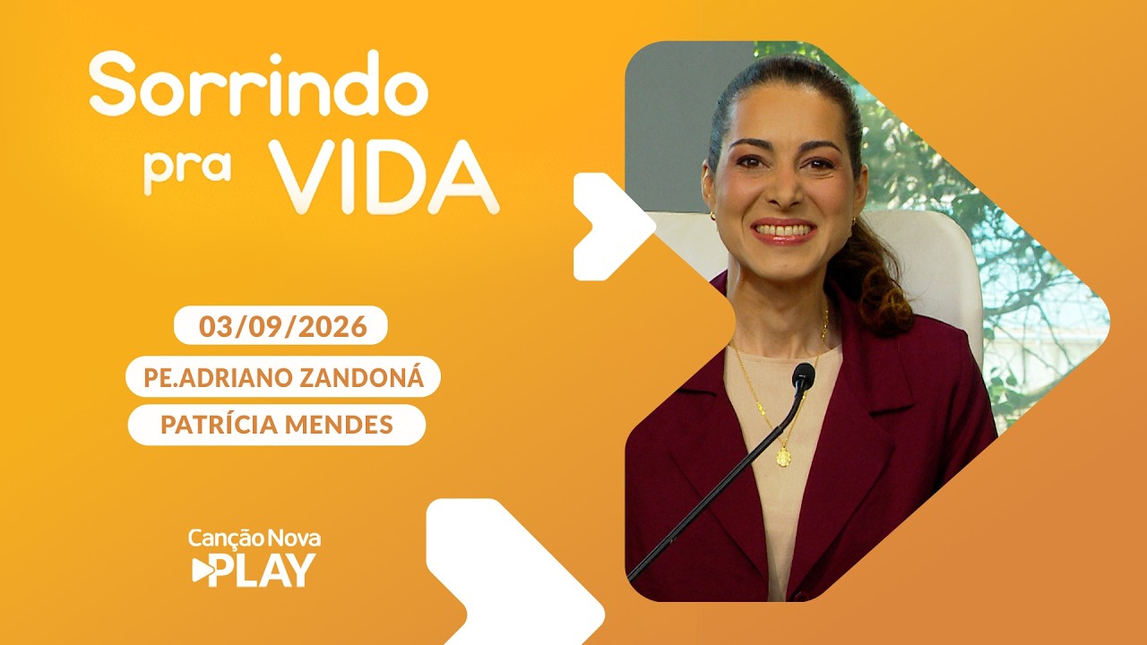 Sorrindo Pra Vida - Como Vencer a Batalha na Mente - (2° Cor 10, 4-5.)   03/09/2026