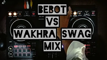 Bebot vs wakhra swag Live Try to change song (105 Bpm)