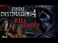 The Final Destination (2009) - Kill Count S04 - Death Central