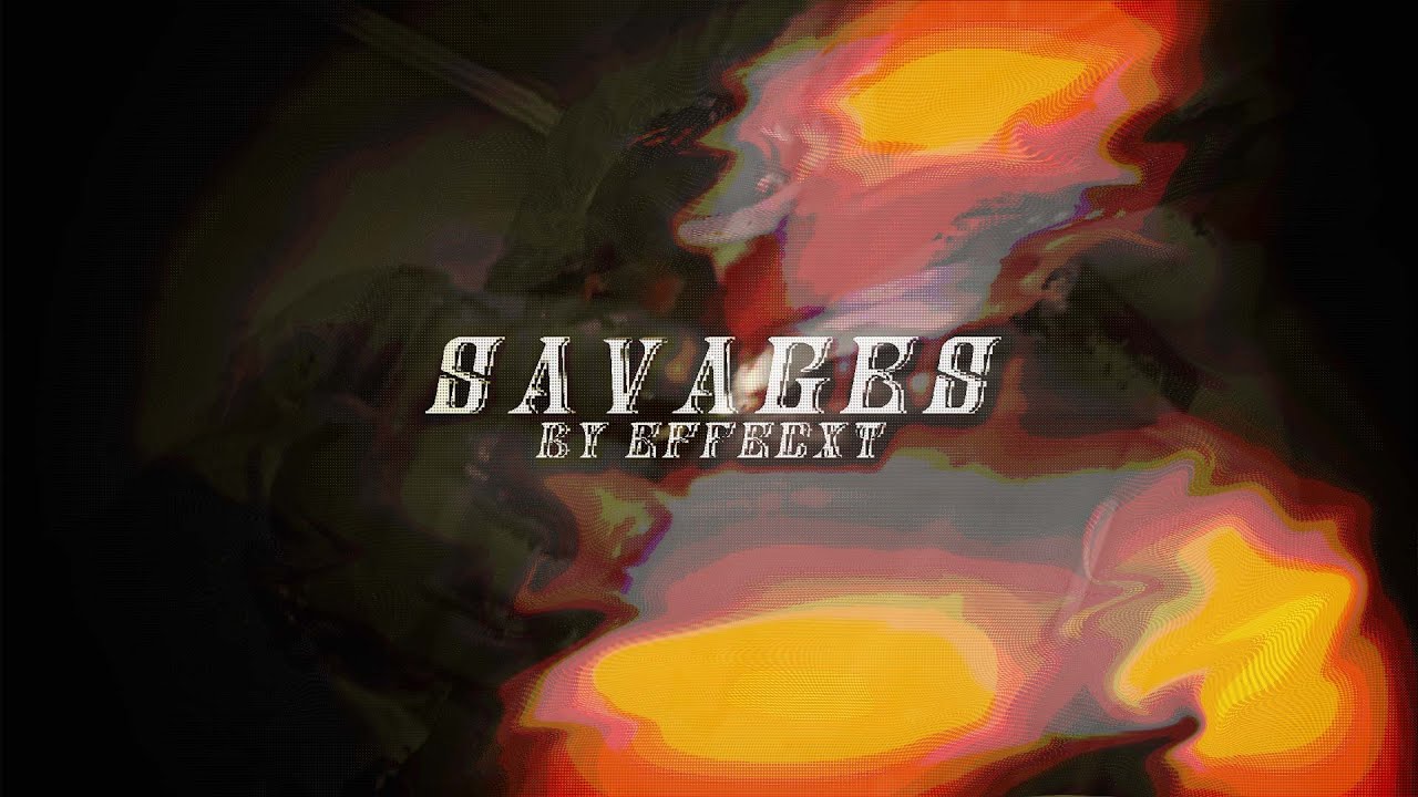 SAVAGES - YouTube