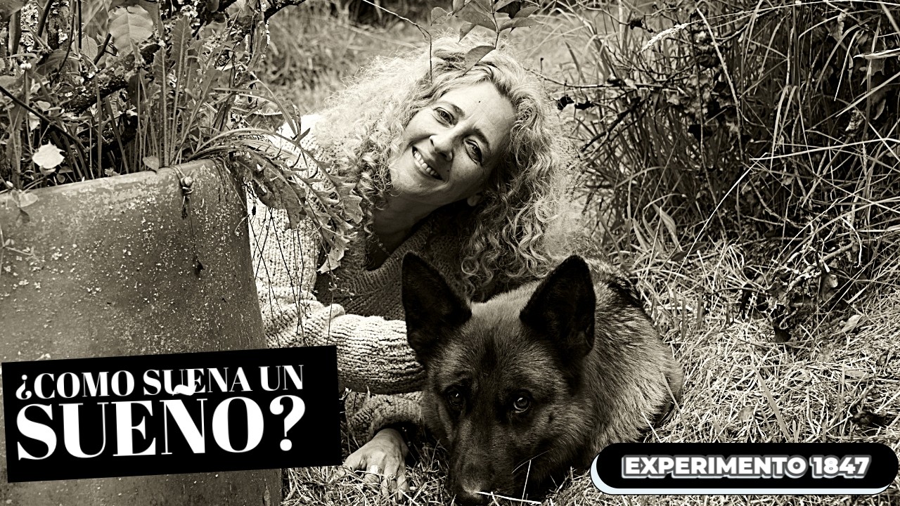 ¿Cómo suena un sueño? Primer intento: Experimento 1847 y el secreto de mi infancia: Estelita