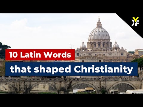 10 Latin Words That Shaped Christianity