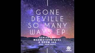 Celebrity Gone Deville - So many ways (Original mix) Profile