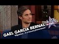 Gael Garcia Bernal: We All Come From Migrants