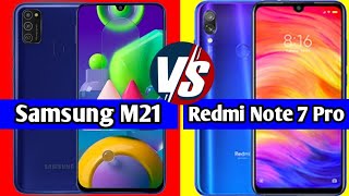 Samsung Galaxy M21 Vs Redmi Note 7 Pro | Detailed Comparison | Camera, Speed, Price....Tech Reveal