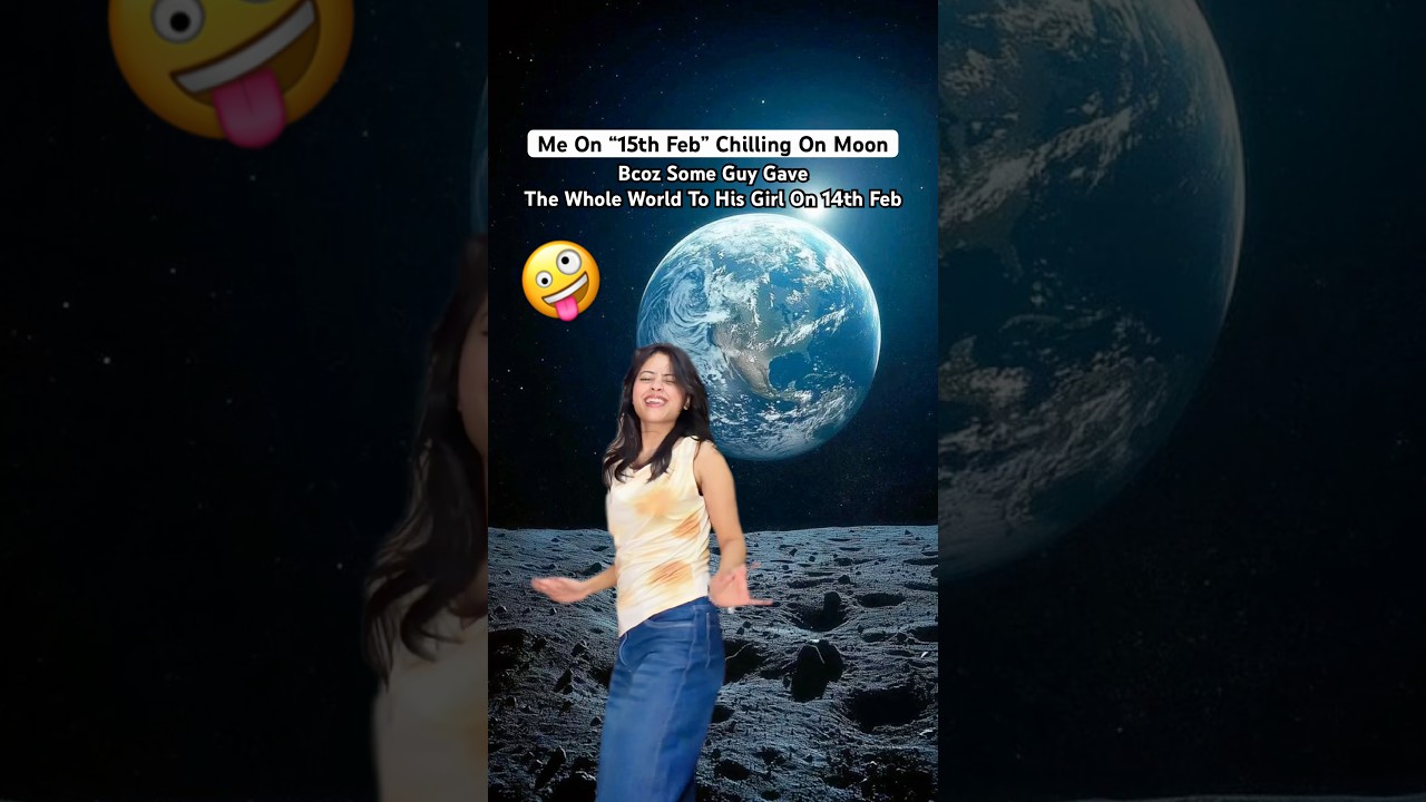 Me Chilling On Moon🤪 on 14th Feb 