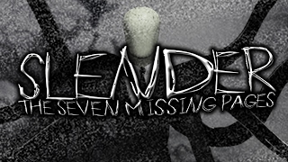 SLENDER: THE SEVEN MISSING PAGES (Slender: The Eight Pages) (Unfunny Moments)