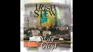 Irish Stew of Sindidun - Down By The Glenside (Official Audio)