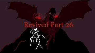 Revived Darkstalker MAP Part 26 [] Wings of Fire