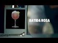 BATIDA ROSA DRINK RECIPE - HOW TO MIX