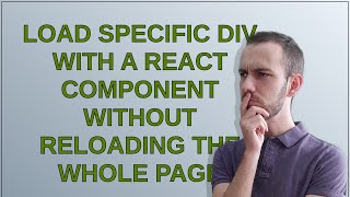 Load specific DIV with a react component without reloading the whole page