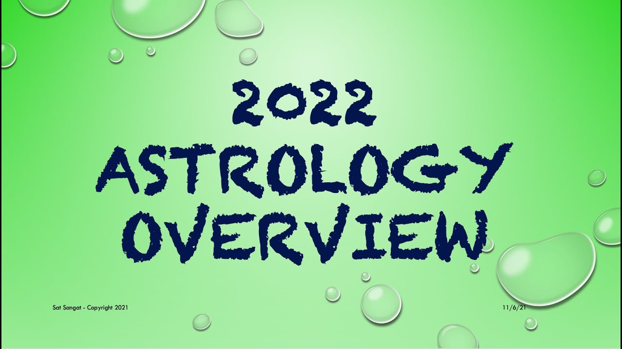 2022 Astrology Overview YouTube 2022-astrology-overview-youtube