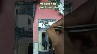 mi note 4 edl point/test pin