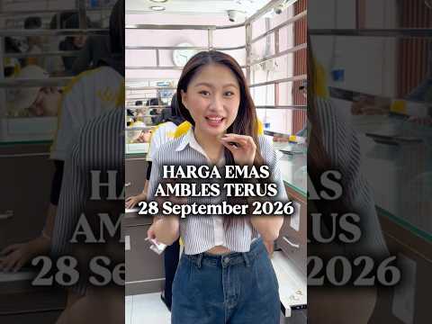 BUYBACK EMAS TERTINGGI 28 September 2026 #jualemas #emas