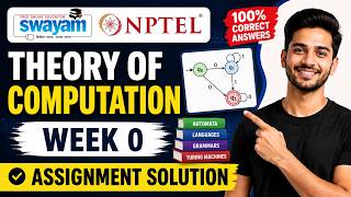 Theory of Computation Week 0 Assignment Answers 2026 | NPTEL July 2026 | 100% Correct Solutions