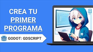 Programar nuestro primer proyecto con GDScript y Godot | Curso GDScript Para Godot ✅