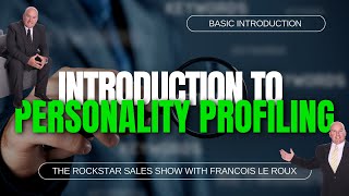 INTRODUCTION TO PERSONALITY PROFILING