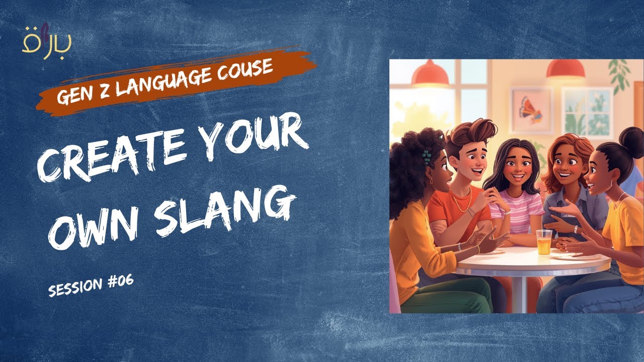 Create Your Own Slang | Master Gen Z Communication (Session 6 – Final)