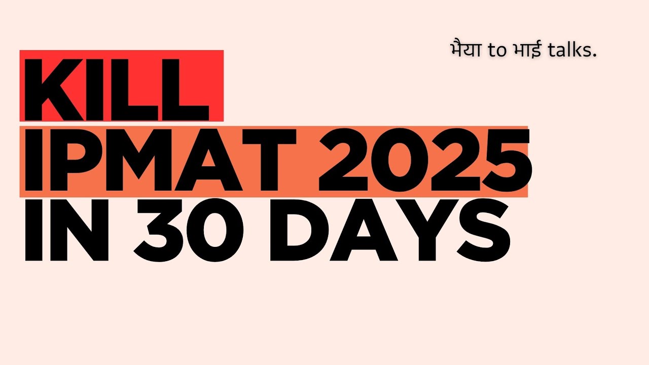 Preparation strategy for IPMAT 2025 in 30 days || Ipmat Expert - YouTube