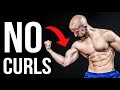 How to Train Your Biceps Without Curls!