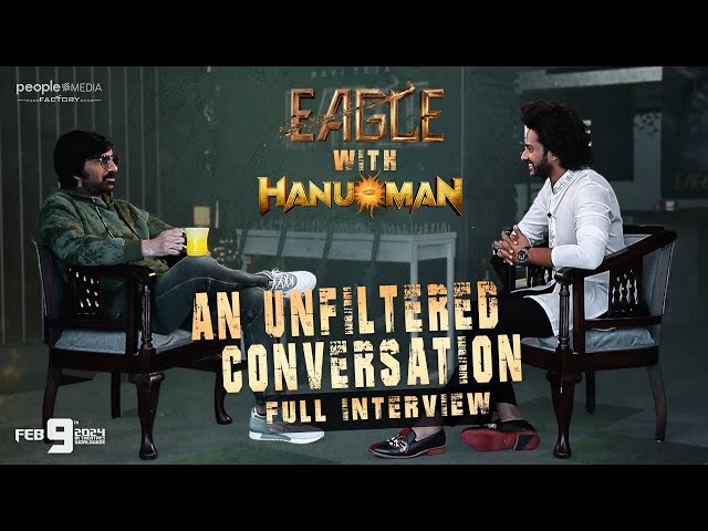 Eagle with Hanuman | Full Interview | Ravi Teja | Teja Sajja | People Media Factory class=