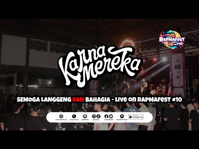 Rapmafest #10 - Semoga Langgeng dan Bahagia by KarnaMereka class=