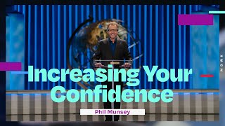  Increasing Your Confidence Phil Munsey