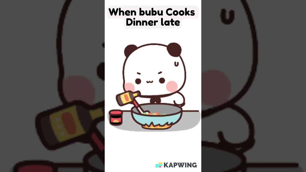 When Bubu cooks dinner late😂 | Bubu dudu | Goma peach | Cute couple | Animation