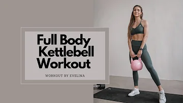 ADVANCED FULL BODY KETTLEBELL WORKOUT | Workout by Evelina