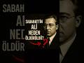 Sabahattin Ali Devlet Tarafından Mı Öldürüldü Keşfet Tarih