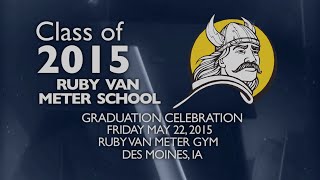 Ruby Van Meter School Class of 2015 Comencement