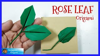 ORIGAMI ROSE LEAF (TUTORIAL) Designed by Naomiki Sato 折り紙のバラの葉