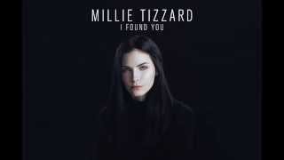 Millie Tizzard // I Found You (Original) chords